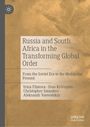 "Russia and South Africa in the Transforming Global Order. From the Soviet Era to the Multipolar Present. Beige Hintergrund."