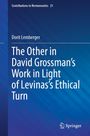 Buchtitel: "The Other in David Grossman’s Work in Light of Levinas’s Ethical Turn". Blaues Cover, Springer-Logo.