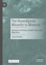 Titel: "The Nonreligious Minority in Morocco: Between Activism, Double Lives, and Migration" von Lena Richter. Open Access. abstrakte Textur.