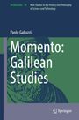 "Momento: Galilean Studies" von Paolo Galluzzi. Oben steht "Archimedes 78". Logo von Springer unten rechts.