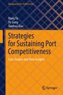 Buchtitel: "Strategies for Sustaining Port Competitiveness". Autoren: Hang Yu, Yu Gong, Jianhua Xiao. Orange-blaues Design.