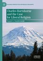 "Charles Hartshorne and the Case for Liberal Religion" von Daniel A. Dombrowski, Vordergrund: verschneiter Berg.