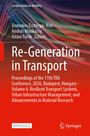 Buchtitel: "Re-Generation in Transport". Autoren: Domokos Esztergár-Kiss, András Munkácsy, Ádám Török. Springer-Logo unten.