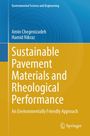 Buchtitel: "Sustainable Pavement Materials and Rheological Performance" von Amin Chegenizadeh und Hamid Nikraz, Springer.