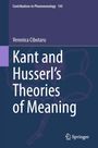 Buchtitel: "Kant and Husserl’s Theories of Meaning" von Veronica Cibotaru. Verlag: Springer.