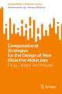 "Computational Strategies for the Design of New Bioactive Molecules: Drug Design Techniques". Orange-weiße Gestaltung. Springer-Logo.