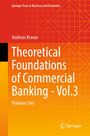 Text: "Springer Texts in Business and Economics", "Andreas Krause", "Theoretical Foundations of Commercial Banking - Vol.3", "Problem Sets". Farben: Orange und Rot mit geometrischen Mustern.