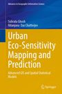 Buchtitel: "Urban Eco-Sensitivity Mapping and Prediction". Autoren: Subrata Ghosh, Nilanjana Das Chatterjee. Verlag: Springer.