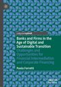 "palgrave pivot: Banks and Firms in the Age of Digital and Sustainable Transition. Paola Ferretti." Graphisches Muster.