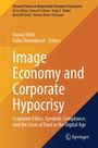 Image Economy and Corporate Hypocrisy, Buch