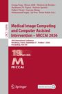 Medical Image Computing and Computer Assisted Intervention – MICCAI 2026. Konferenz in Straßburg, Frankreich, 2026.