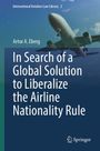 „In Search of a Global Solution to Liberalize the Airline Nationality Rule“ von Artur A. Eberg. Flugzeug im Himmel.