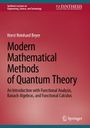 "Modern Mathematical Methods of Quantum Theory" von Horst Reinhard Beyer, rotes Cover, Springer-Logo unten.