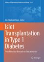 Advances in Experimental Medicine and Biology. "Islet Transplantation in Type 1 Diabetes". Editor: Md. Shahidul Islam. Springer-Logo.