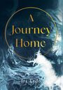 Ira Tyde: A Journey Home, Buch