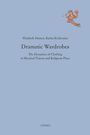 Elisabeth Dutton: Dramatic Wardrobes, Buch