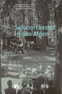 : Salonorchester in den Alpen, Buch
