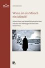 Ivo Berther: Wann ist ein Mönch ein Mönch?, Buch