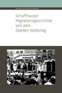 Bettina Bussinger: Schaffhauser Migrationsgeschichte seit dem Zweiten Weltkrieg, Buch