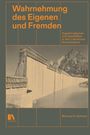 Titel: "Wahrnehmung des Eigenen und Fremden". Darunter Bild eines Staudamms mit Bergen im Hintergrund.