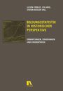 Text: "Bildungsstatistik in historischer Perspektive. Erwartungen, Erhebungen und Erkenntnisse." Graues Cover, gelber Text, Diagramm links.