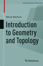 Werner Ballmann: Introduction to Geometry and Topology, Buch