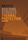 Ann-Christin Siegemund: Basics Thermal Protection, Buch