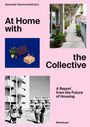 "At Home with the Collective" und "A Report from the Future of Housing" in schwarzem Text auf rosa Hintergrund. Mehrere Fotos.