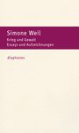 Simone Weil: Krieg und Gewalt, Buch