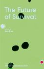 : The Future of Survival, Buch