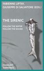 The Sirenic: Follow the Sound Follow the Water, Buch