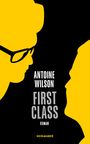Antoine Wilson: First Class, Buch