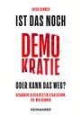 Erica Benner: Ist das noch Demokratie oder kann das weg?, Buch