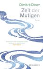 Dimitré Dinev: Zeit der Mutigen, Buch