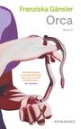 Franziska Gänsler: Orca, Buch
