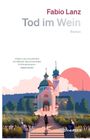 Fabio Lanz: Tod im Wein, Buch