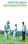 Moa Herngren: Schwiegermutter, Buch
