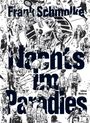 Frank Schmolke: Nachts im Paradies, Buch
