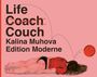 Kalina Muhova: Life Couch, Buch