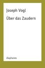 Joseph Vogl: Über das Zaudern, Buch