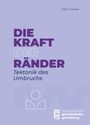 Silja Graupe: Die Kraft der Ränder, Buch