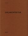 : GWJ Architektur, Buch