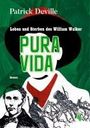 Patrick Deville: Pura Vida, Buch