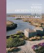 Kramer Sibylle: Where Architects Stay at the Atlantic Ocean: France, Portugal, Spain, Buch
