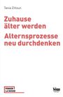 Tania Zittoun: Zu Hause älter werden, Buch