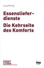 "Luca Perrig: Essenslieferdienste - Die Kehrseite des Komforts. PEN- SER LA SUISSE" in rotem und schwarzem Text.