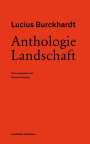 Lucius Burckhardt: Anthologie Landschaft, Buch