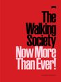 The Walking Society, Buch