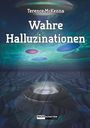 Terence McKenna: Wahre Halluzinationen, Buch