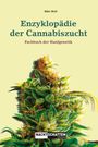 Mike MoD: Enzyklopädie der Cannabiszucht, Buch